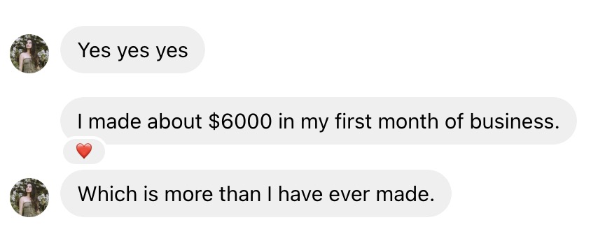 Lisa Power: ~$6K First month in business